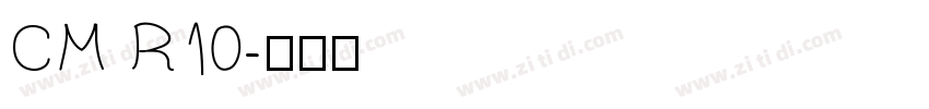 CM R10字体转换